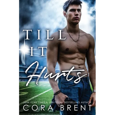 Till It Hurts (Brother's Best Friend Romance)