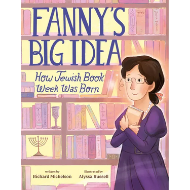 Fanny's Big Idea: How Jewish Book Week Was Born
