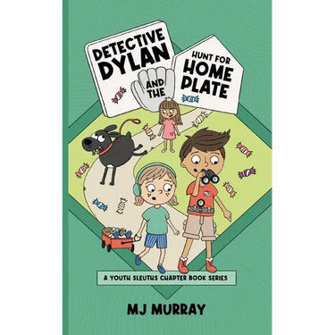 Detective Dylan and the Hunt for Home Plate
