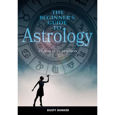 The Beginner's Guide to Astrology: Class Is in Session