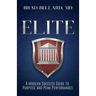 Elite: A Modern Success Guide to Purpose and Peak Performance