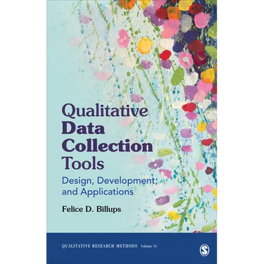 Qualitative Data Collection Tools: Design, Development, and Applications