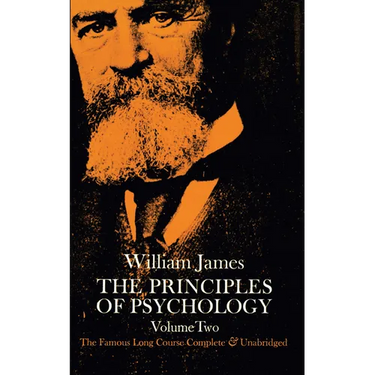 The Principles of Psychology, Vol. 2: Volume 2