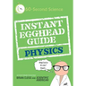 Instant Egghead Guide: Physics