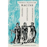 Three Plays of Racine: Phaedra, Andromache, and Britannicus