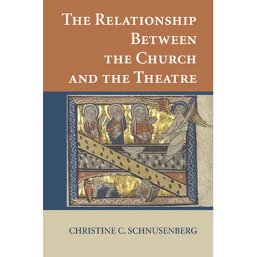 The Relationship Between the Church and the Theatre