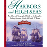 Harbors and High Seas: An Atlas and Geographical Guide to the Complete Aubrey-Maturin Novels of Patrick O'Brian, Third Edition