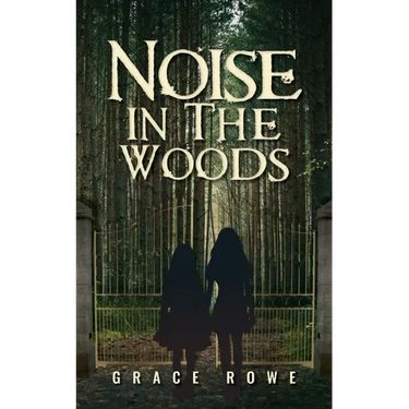 Noise in the Woods