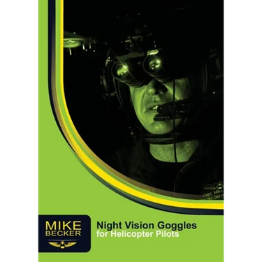 Night Vision Goggles for Helicopter Pilots