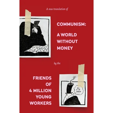 Communism: A World Without Money