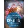 The Real Story of Creation: Defined Word Approach Reveals Ancient Biblical Secrets