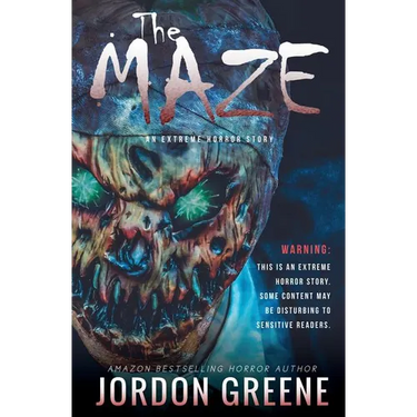 The Maze: An Extreme Horror Story