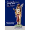 Earning a Doctorate Degree in the 21st Century: Challenges and Joys