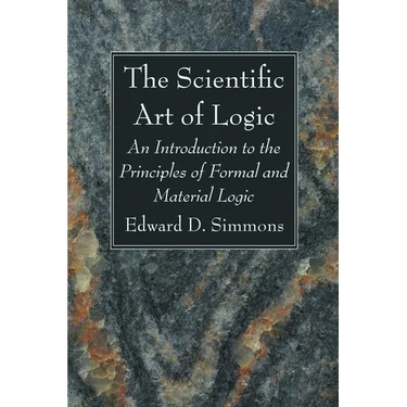 The Scientific Art of Logic