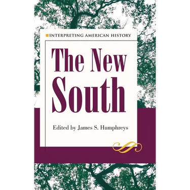 Interpreting American History: The New South