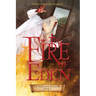 The Fire of Eden: Volume 3