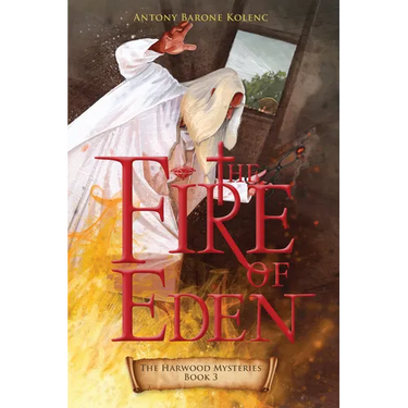 The Fire of Eden: Volume 3