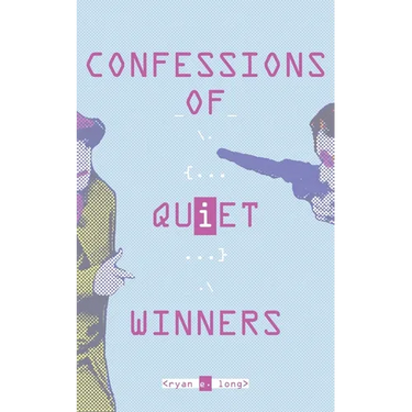 Confessions of Quiet Winners