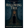 The Hollowing Tree