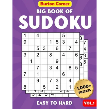Big Book of Sudoku Easy To Hard: 1,000+ Puzzles Book with Solutions for Adults Including Easy Medium and Hard
