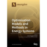 Optimisation Models and Methods in Energy Systems