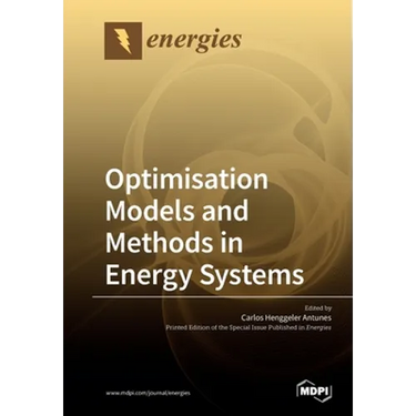 Optimisation Models and Methods in Energy Systems