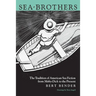 Sea-Brothers: The Tradition of American Sea Fiction from Moby-Dick to the Present