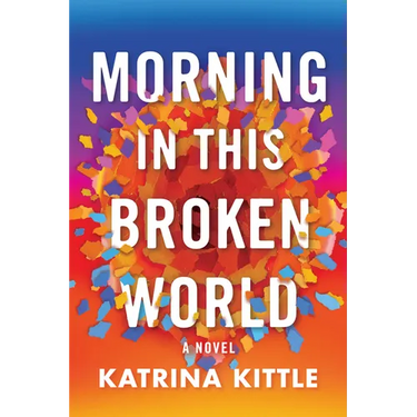 Morning in This Broken World