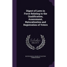 Digest of Laws in Force Relating to the Qualification, Assessment, Naturalization and Registration of Voters
