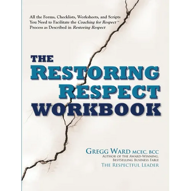 The Restoring Respect Workbook