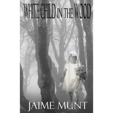 White Child in the Wood
