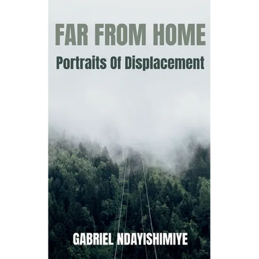 Far From Home: Portraits of Displacement