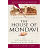 The House of Mondavi: The Rise and Fall of an American Wine Dynasty