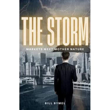 The Storm: Markets Meet Mother Nature