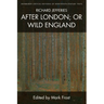 Richard Jefferies, After London; Or Wild England