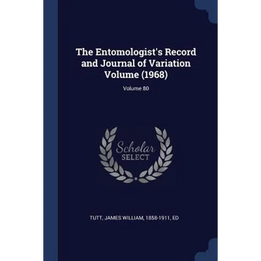 The Entomologist's Record and Journal of Variation Volume (1968); Volume 80