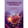 Environmental and Food Virology: Impacts and Challenges in One Health Approach