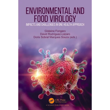 Environmental and Food Virology: Impacts and Challenges in One Health Approach