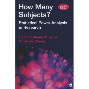 How Many Subjects?: Statistical Power Analysis in Research