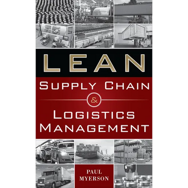 Lean Supply Chain and Logistics Mgnt (Pb)