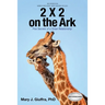 2 X 2 on the Ark: Five Secrets of a Great Relationship