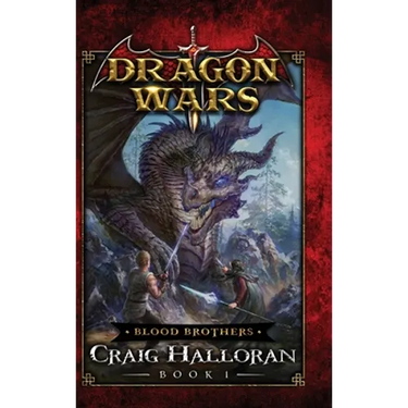 Blood Brothers: Dragons Wars - Book 1