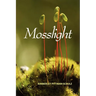 Mosslight