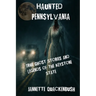 Haunted Pennsylvania