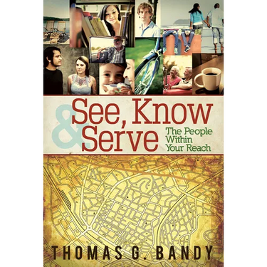 See, Know & Serve the People Within Your Reach