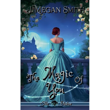 The Magic of You