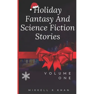 Holiday Fantasy and Science Fiction Stories