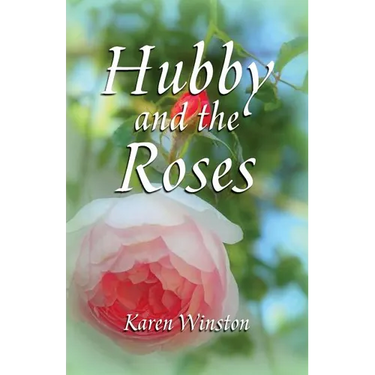 Hubby and the Roses