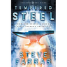 Tempered Steel: How God Shapes a Man's Heart Through Adversity