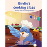 Birdie's Cooking Class: A Tasty Take on Eating Healthy